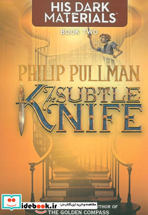 HIS DARKTHE SUBTLLE KNIFEنیروی اهریمنی اشخنجر ظریف زبان اصلیانگلیسی