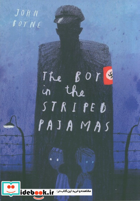 THE BOYS IN THE STRIPED PAJAMASپسرکی با پیژامه راه راه زبان اصلیانگلیسی