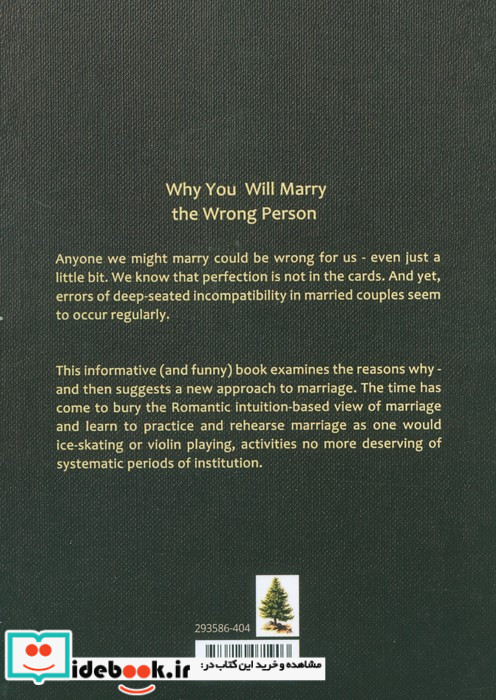 WHY YOU WILL MARRY THE WRONG PERSONچرا با آدم عوضی ازدواج می کنیم زبان اصلیانگلیسی