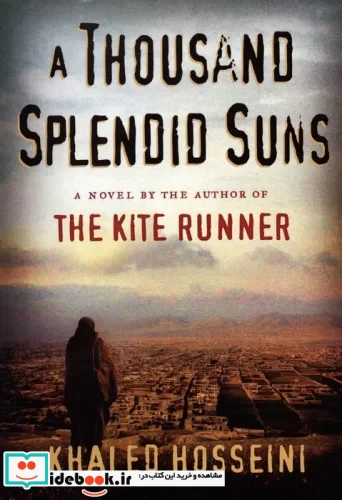 A THOUSAND SPLENDID SUNSهزاران خورشید تابان زبان اصلیانگلیسی