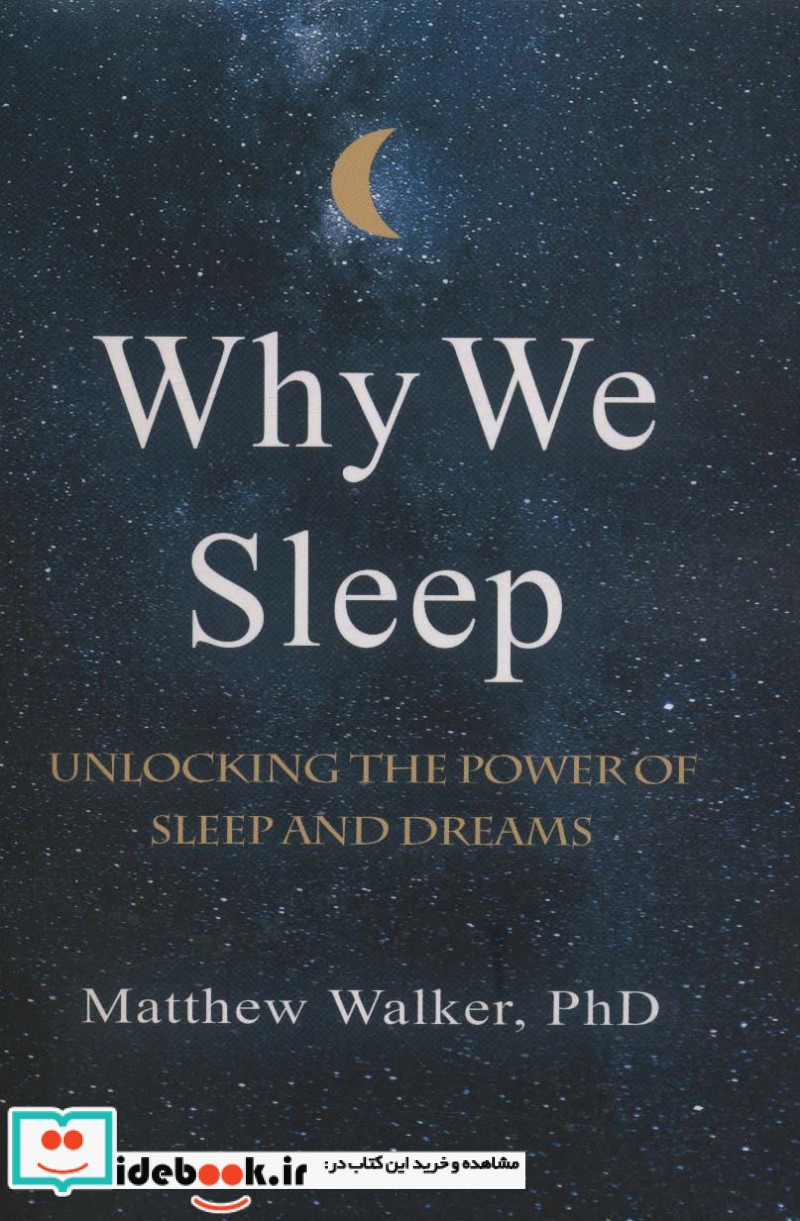 WHY WE SLEEP چرا می خوابیم ، زبان اصلی ، تک زبانه