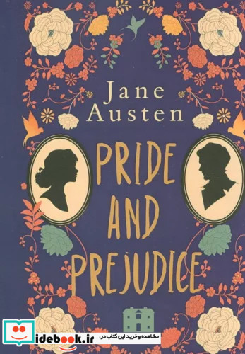 PRIDE AND PREJUDICE غرور و تعصب زبان اصلیانگلیسی