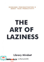 THE ART OF LAZINESSهنر تنبلی زبان اصلیانگلیسی