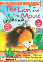 شیر و موش THE LION AND THE MOUSELEVEL