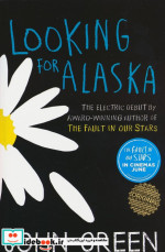 زبان اصلی درجستجوی آلاسکا،looking for alaska زبان ما