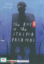 THE BOYS IN THE STRIPED PAJAMASپسرکی با پیژامه راه راه زبان اصلیانگلیسی