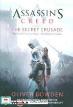 The Secret Crusade - Assassins Creed 3