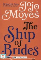 جوجو مویز 4 کشتی تازه عروس هاTHE SHIP OF BRIDES ، انگلیسی