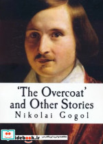 THE OVERCOAT AND OTHER STORIESشنل و دیگر داستان های گوگول زبان اصلیانگلیسی