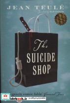 THE SUICIDE SHOPمغازه خودکشی