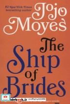 جوجو مویز 4 THE SHIP OF BRIDES