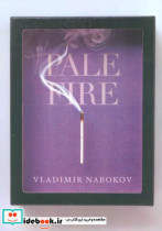 PALE FIREآتش کم رنگ زبان اصلیانگلیسی