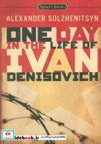 ONE DAY IN THE LIFE OF IVAN DENISOVICHیک روز از زندگی ایوان دنیسوویچ زبان اصلیانگلیسی