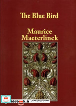 THE BLUE BIRDپرنده آبی زبان اصلیانگلیسی