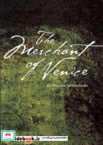 THE MERCHANT OF VENICEتاجر ونیزی زبان اصلیانگلیسی