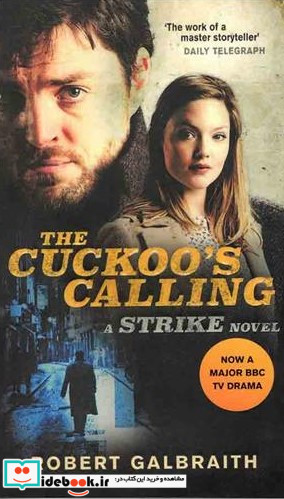 The Cuckoo's Calling - Cormoran Strike 1