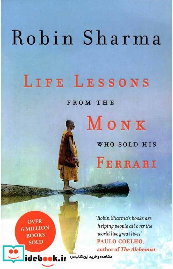 Life Lessons from the Monk Who Sold His Ferrari