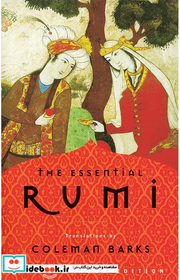 The Essential Rumi Poem