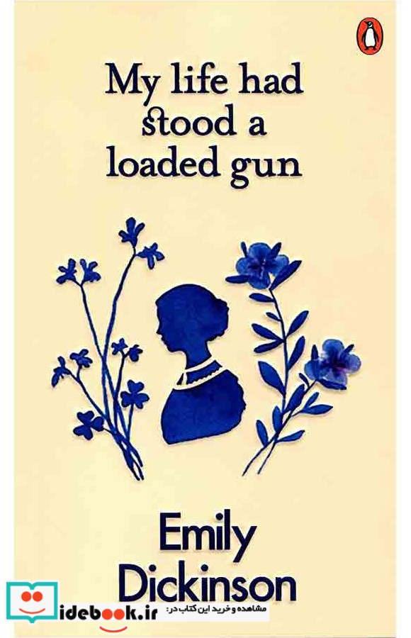 My Life Had Stood a Loaded Gun