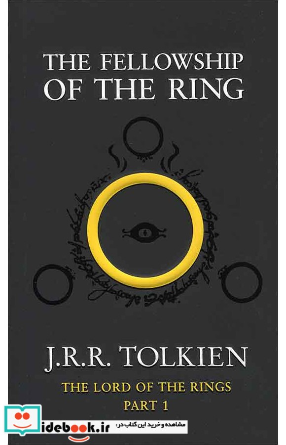 The Fellowship of the Ring The Lord of the Rings 1