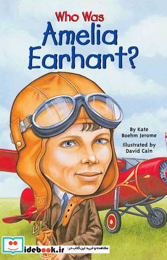 Who Was Amelia Earhart