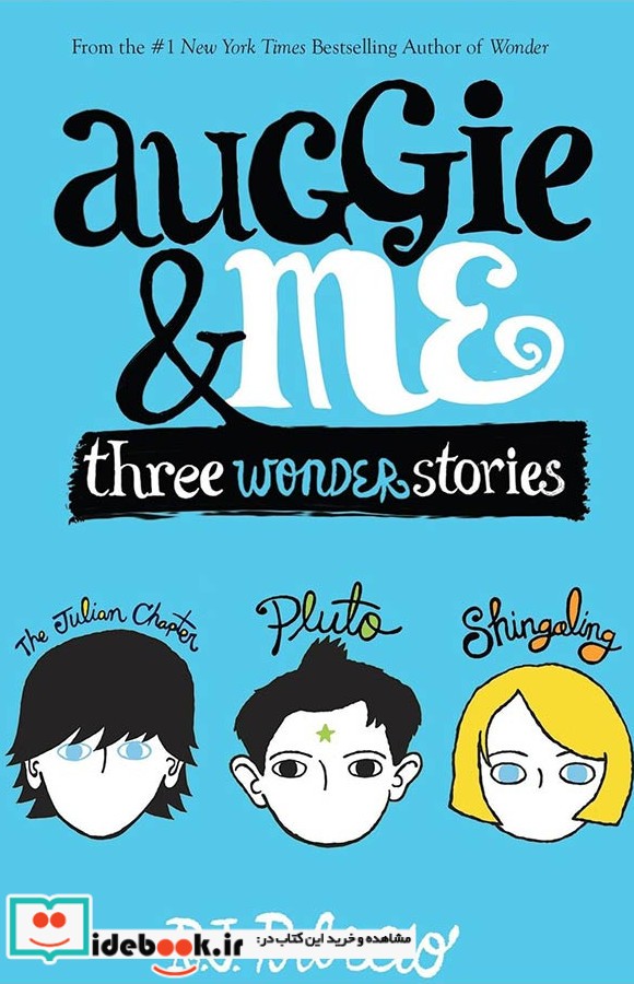 Auggie and Me Three Wonder Stories