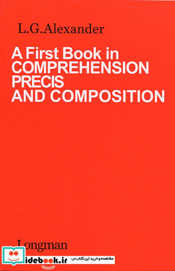 A First Book in comprehension precis and composition