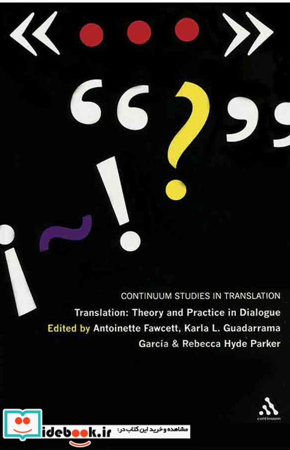 Translation Theory and Practice in Dialogue