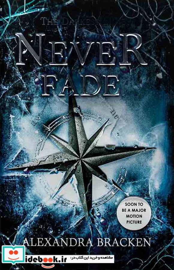 Never Fade - The Darkest Minds 2