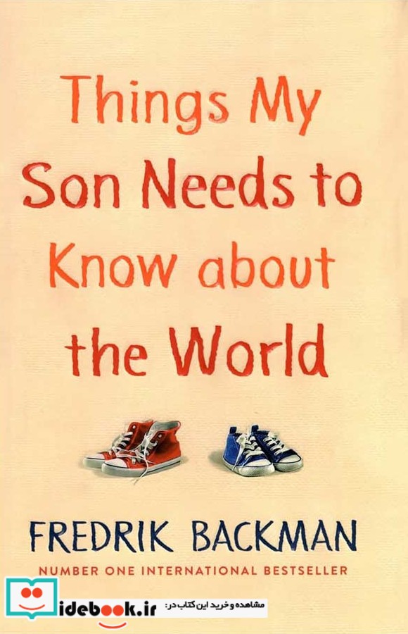 Things My Son Needs to Know about the World