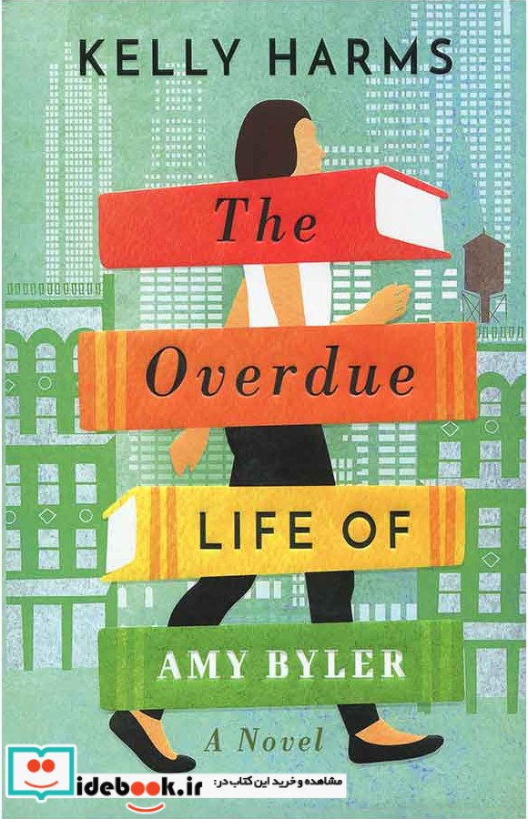 The Overdue Life of Amy Byler