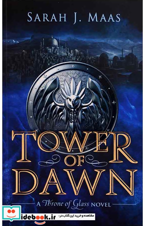 Tower of Dawn - Throne of Glass 6