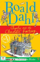 Roald Dahl Charlie and the Chocolate Factory