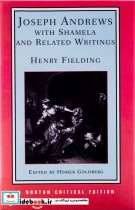 Joseph Andrews With Shamela and Related Writings-Norton Critical