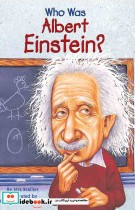 Who Was Albert Einstein