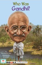 Who Was Gandhi