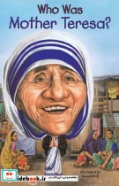 Who Was Mother Teresa