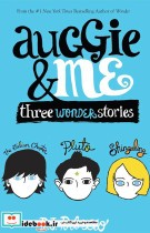 Auggie and Me Three Wonder Stories