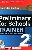 Preliminary for Schools Trainer 2