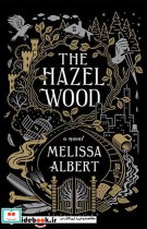 The Hazel Wood