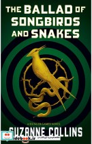 The Ballad Of Songbirds And Snakes