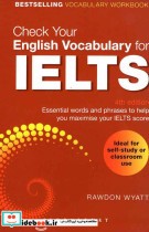 Check Your English Vocabulary for IELTS 4th Edition