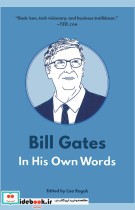 Bill Gates In His Own Words