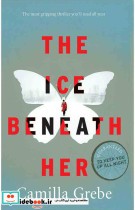 The Ice Beneath Her