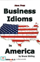 Business Idiom in America Nova Bruce Stirling