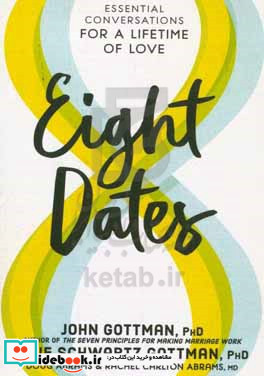 Eight dates essential conversations for a lifetime of love