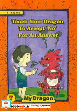 Teach your dragon to accept no for an answer