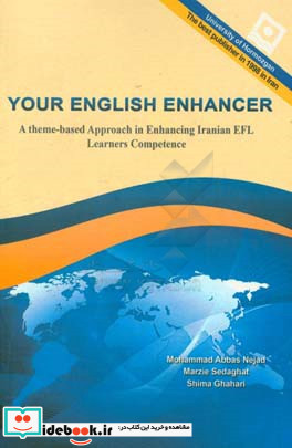 Your English enhancer a theme - based approach in enhancing Iranian EFL learners competence