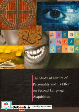 The study of nature of personality and its effect on second language acquisition