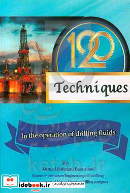 120 techniques in the operation of drilling fluids